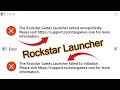 How to fix The Rockstar Games Launcher Failed to initialize | Error Exited Unexpectedly