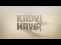 Gulzar | Climate Change | Kadvi Hawa | Sanjay Mishra |  Ranvir Shorey | Drishyam Films