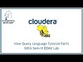 9 - Hive Query Language Tutorial | HQL | Cloudera| Hands on Training