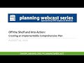 Off the Shelf and Into Action: Creating an Implementable Comprehensive Plan
