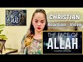 THE FACE OF ALLAH - POWERFUL | CHRISTIAN REACTION