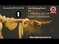 The Chronicles of Ningthemsana (1) When lightning choose me