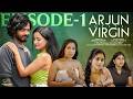 Arjun Meets Virgin | Episode - 1 | Umar | Riddhi | Telugu Web Series 2026 | InfinitumMedia