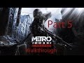 Metro 2033 Redux Walkthrough Part 5: Dead City