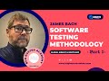 JAMES BACH ON SOFTWARE TESTING METHODOLOGY—PART 1 #learning #trending #bugbusteracademy #testing