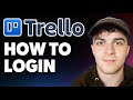 How to Login in Trello -Step by Step [2025 Full Guide]
