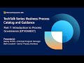 Business Process Catalog and Guidance - Part 7: Introduction to Process Governance | TechTalk