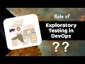How Exploratory Testing Can SAVE Your DevOps Pipeline [Real-World Examples] | AxelBuzz Testing