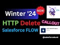 💢HTTP Delete Callout in Salesforce Flow | HTTP Callout Salesforce Flow | @SalesforceHunt | #winter24