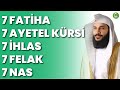 7 Fatiha 7 Ayetel Kürsi 7 İhlas 7 Felak 7 Nas Kur'an-ı Kerim Rukye - Abdurrahman el Ussi