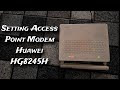 Setting Huawei HG8245H Jadi Access Point