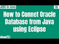 How to connect oracle database in Java using Eclipse IDE | jdbc |
