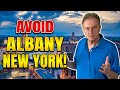 Avoid Moving to Albany New York Unless You Can Handle These 10 Facts!