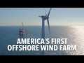 America's First Offshore Wind Farm