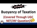 Buoyancy Of Taxation Covered Through UGC NET/JRF Question