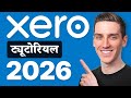 Xero Tutorial for Beginners 2026 - Step by Step (in Hindi)