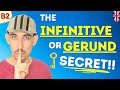 🔥 EXPLAINED! When to use the Infinitive and Gerund After Verbs