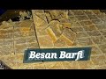 Besan Barfi Recipe | Gram Flour Burfi l Besan Suji Barfi l Easy Suji Besan Ki Barfi Recipe