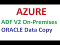 Copying Data From Self Hosted Oracle DataBase to Azure Cloud Data Lake,#AzureADF, #AzureADFTutorial