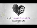 WORLD ELDER ABUSE AWARENESS DAY 2019
