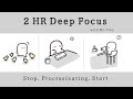 2 HOUR DEEP WORK SESSION | Focus music, pomodoro 50-10