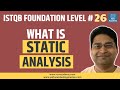 ISTQB Foundation Level #26 - What is Static Analysis? | Tools Used