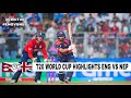T20 World Cup 2026 Highlights | England Vs Nepal T20 World Highlights 2026 | ENG VS NEP 2026