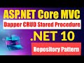 Dapper CRUD in ASP.NET Core MVC | Repository Pattern + Stored Procedure | Hindi