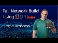 Set up a Full Network using OPNsense (Part 2: OPNsense)