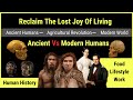 This is Why Hunter-Gatherers Were Stronger and Happier Than Modern Humans | Human History