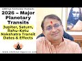 2026 Major Planetary Transits \u0026 Predictions | Jupiter, Saturn, Rahu–Ketu Through Nakshatras #2026