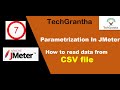 JMeter Tutorial 7: How to read data from  CSV file (Parametrization) by TechGrantha