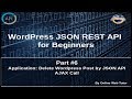 Wordpress JSON REST API Tutorial for beginners(#6) Application: Delete Post by AJAX API call