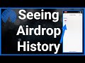 Can You See Your AirDrop History?