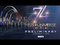 74th MISS UNIVERSE Preliminary Competition