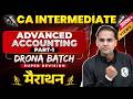 CA Inter Advanced Accounting Marathon (Part 1) 🔥🔥 | CA Inter 2026 Attempt | CA Nitin Goel Sir