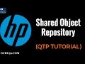 Shared Object Repository  - HP UFT/QTP TutoriaL #23
