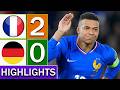 Germany vs France 2-0 Extended Highlights \u0026 All Goals 🔥 Mbappe Show