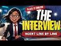 The interview class 12 NCERT line by line animation [detailed oneshot] ✨