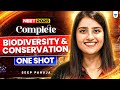 Complete Biology in 45 Days | Biodiversity \u0026 Conservation in One Shot | Seep Pahuja