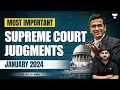 Most Important Supreme Court Judgments (January 2024) | Vasu Dev Monga
