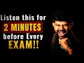 Listen This For 2 Minutes Before Every EXAM 🔥🔥 | Digraj Singh Rajput | #motivation #class10