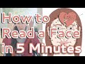 Chinese Face Reading Basics  - How to Read a Face in 5 Minutes