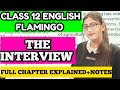 The interview class 12|The interview class 12 in hindi|Class 12 English