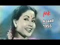 dekho ji bahar aai bagon me khili hai kaliya_Azad1955_Meena \u0026Dilip_Lata_Rajinder_ C.Ramchandra_a tri