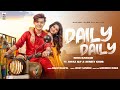 DAILY DAILY - Neha Kakkar ft. Riyaz Aly \u0026 Avneet Kaur | Rajat Nagpal | Vicky Sandhu | Anshul Garg