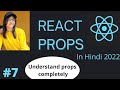 Props in React Js in Hindi | Understand Props in React | Learn How to Use Props in React #2022 #7