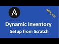 Ansible Dynamic Inventory with AWS EC2 | Step by step setup from scratch