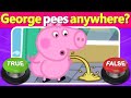 🐽🐷 Peppa Pig True or False Quiz Fun ⭕❌ Test Your Knowledge with Peppa \u0026 Friends! | Quiz DingDong