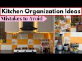 10 Common Kitchen Organization Mistakes | Saving Saving Kitchen Organization Ideas | Urban Rasoi